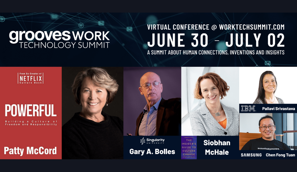 World’s First Virtual WorkTech Summit: Grooves
