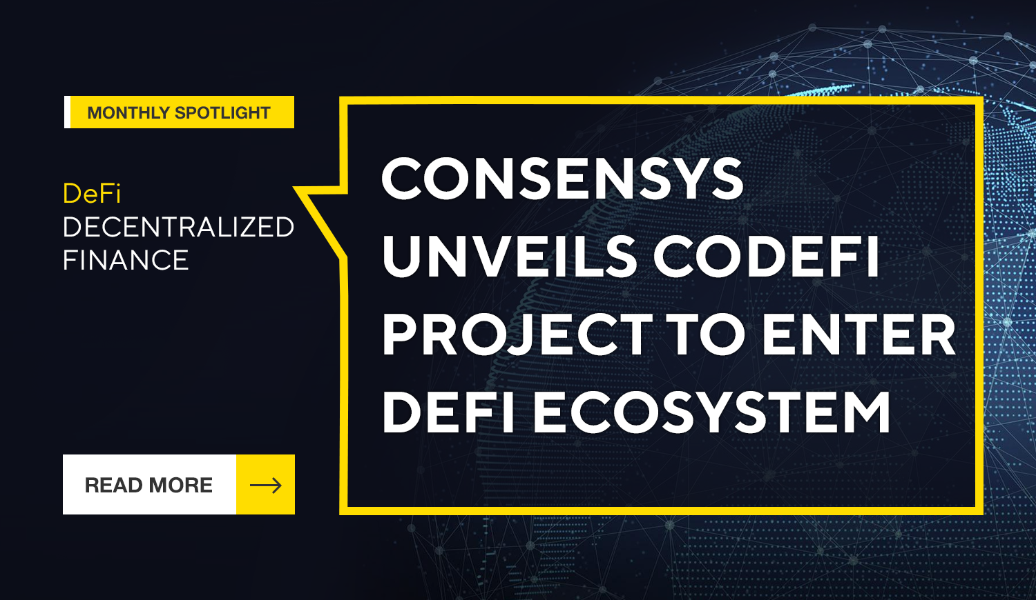 ConsenSys Unveils Codefi Project to Enter DeFi Ecosystem